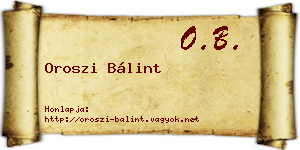 Oroszi Bálint névjegykártya
